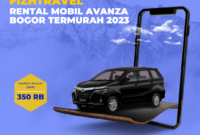 Rental Mobil Avanza Bogor Termurah 2023
